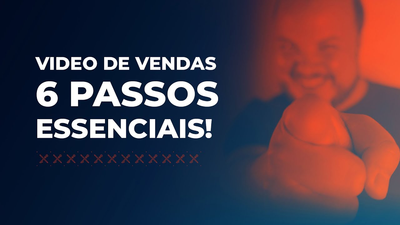 Video De Vendas - 6 Passos Essenciais (Rafael Albertoni)