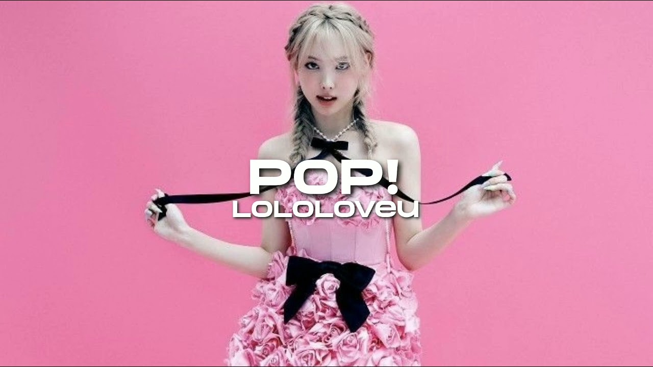 ୨୧ nayeon - pop! (spedup)
