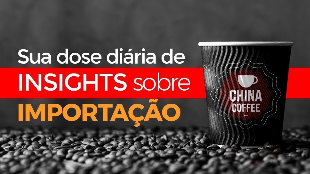 CHINA COFFEE 518 - IMPORTAÇÃO GARANTIDA