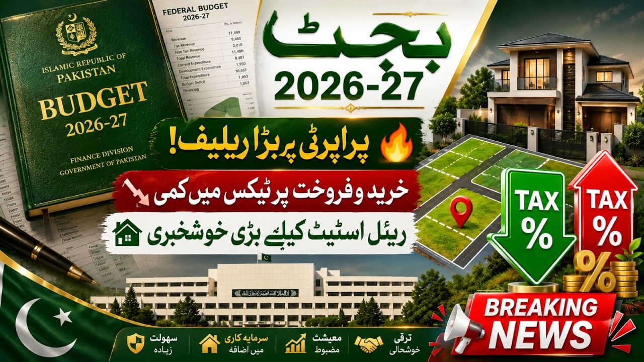 Budget 2026-2027, Good News For Property Seller And Buyer, Property Tax Updates ,Development Funds