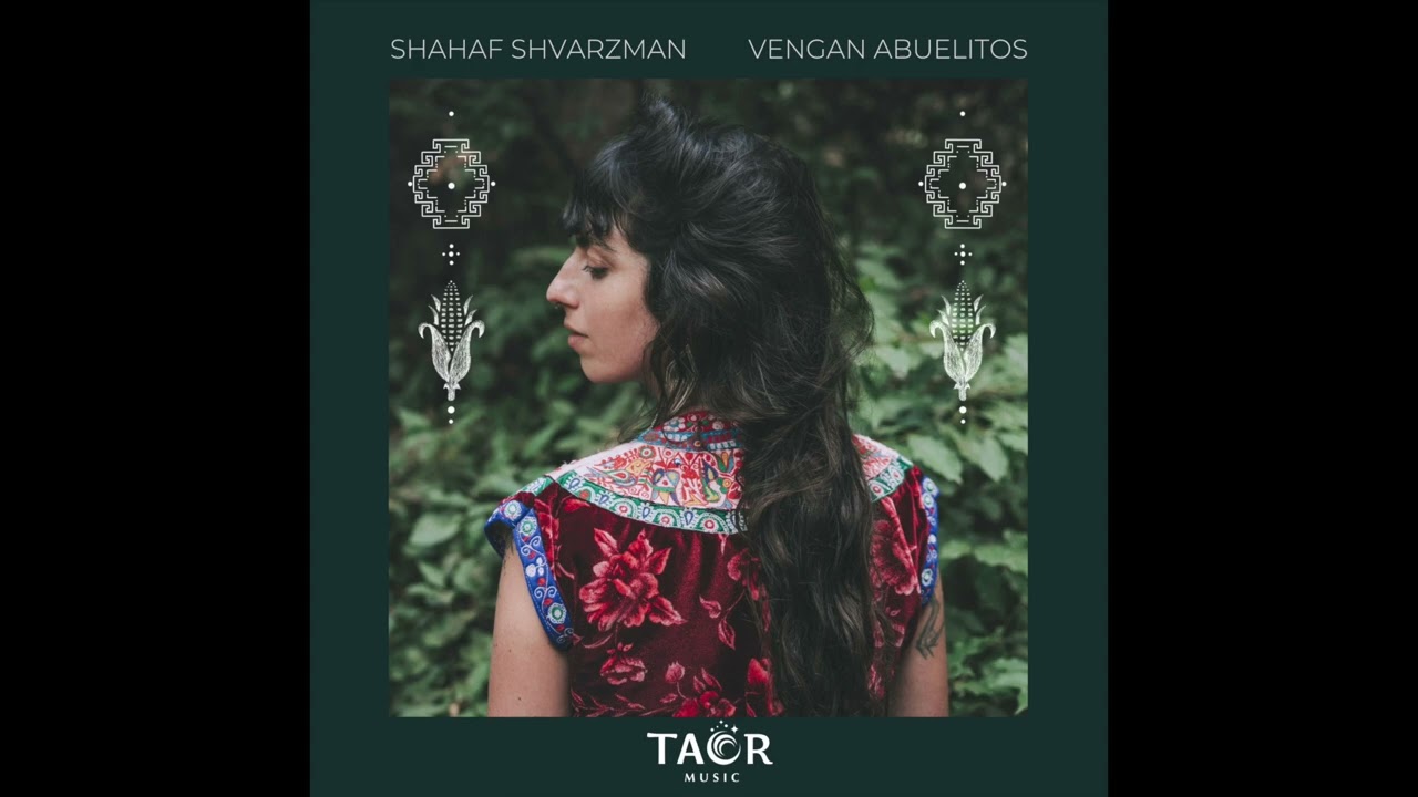 Shahaf Shvarzman - Vengan Abuelitos
