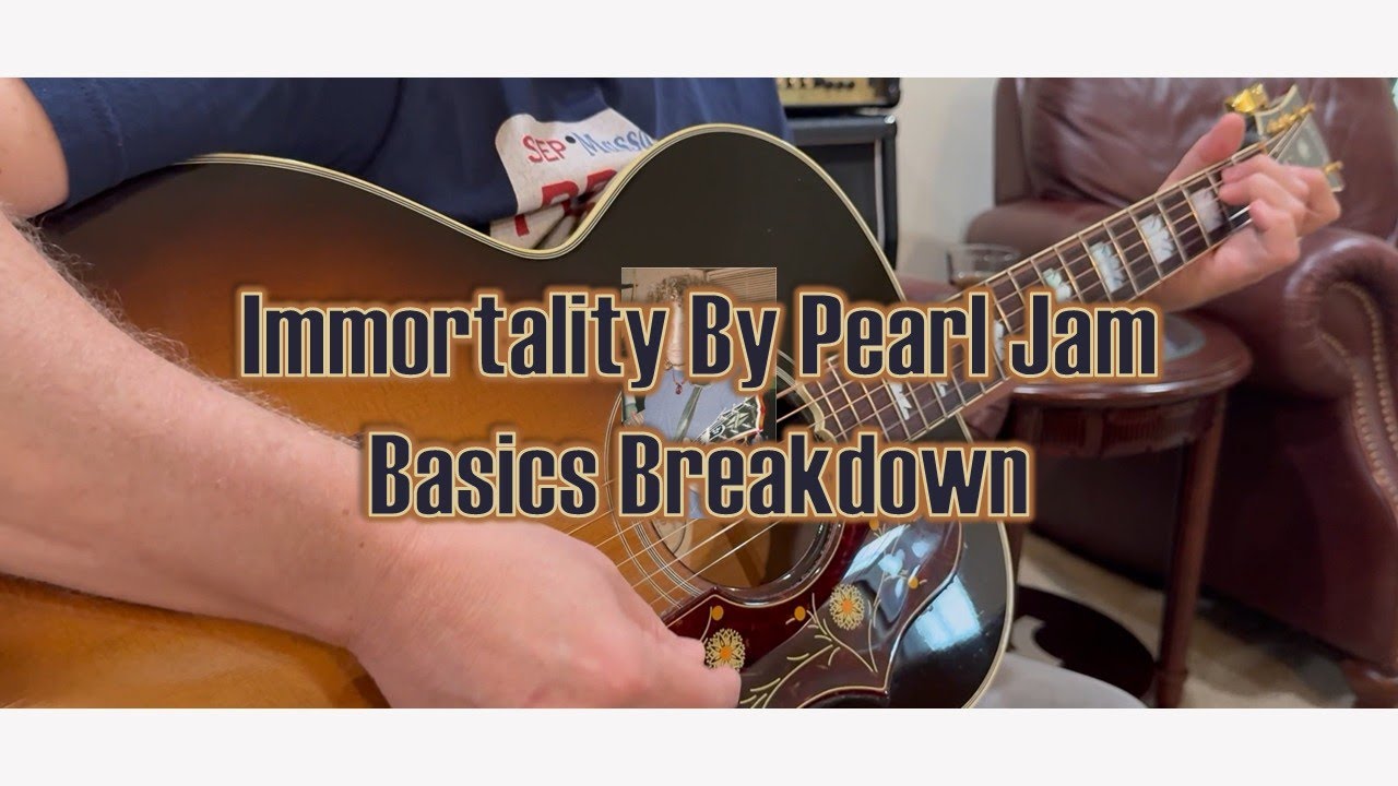 How to Play Immortality by Pearl Jam