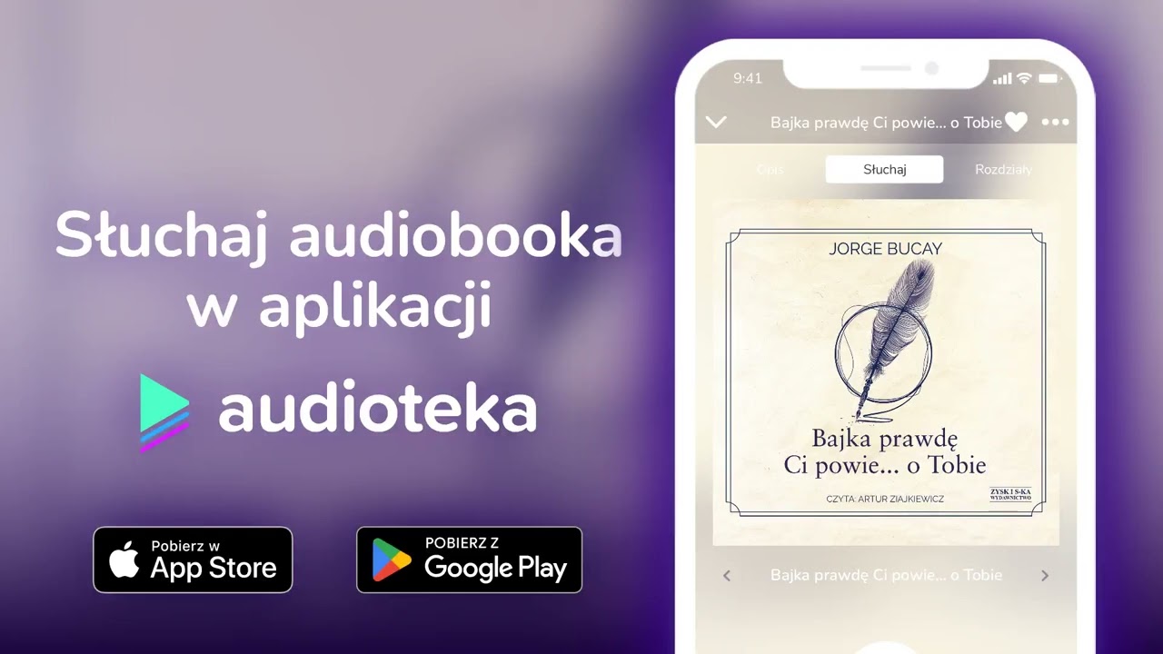 Bajka prawdę Ci powie&hellip; o Tobie - audiobook |  Jorge Bucay (czyta Artur Ziajkiewicz)
