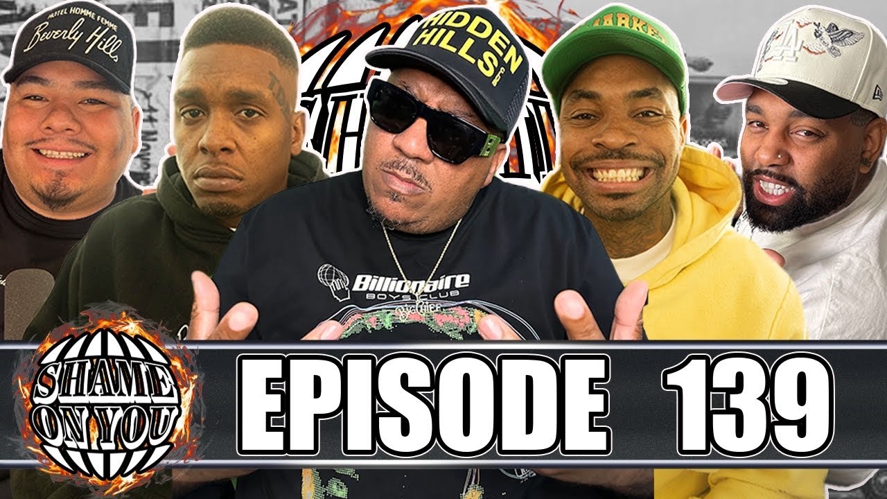 SHAME ON YOU EP:139