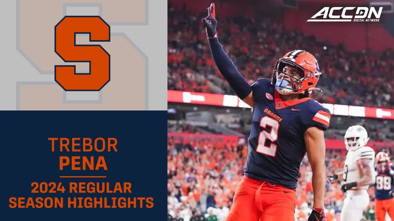 Trebor Pena 2024 Regular Season Highlights | Syracuse Wide Receiver