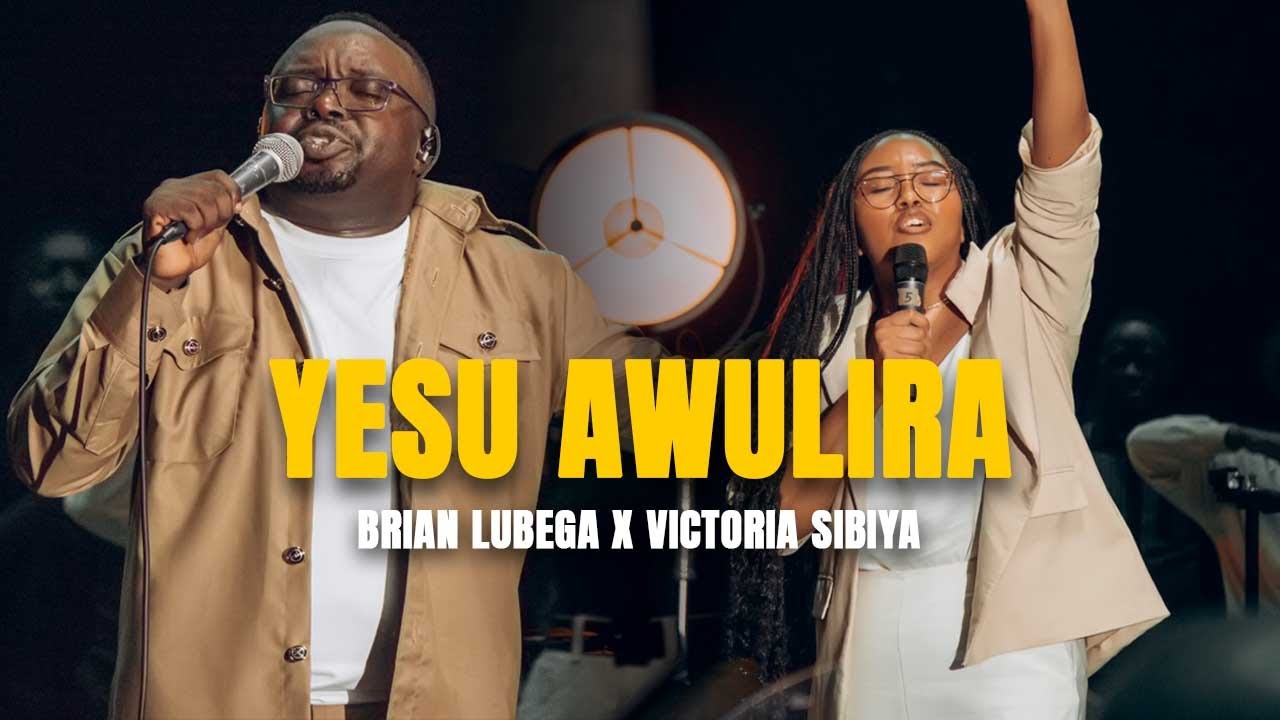 Yesu Awulira || Brian Lubega x Victoria Sibiya