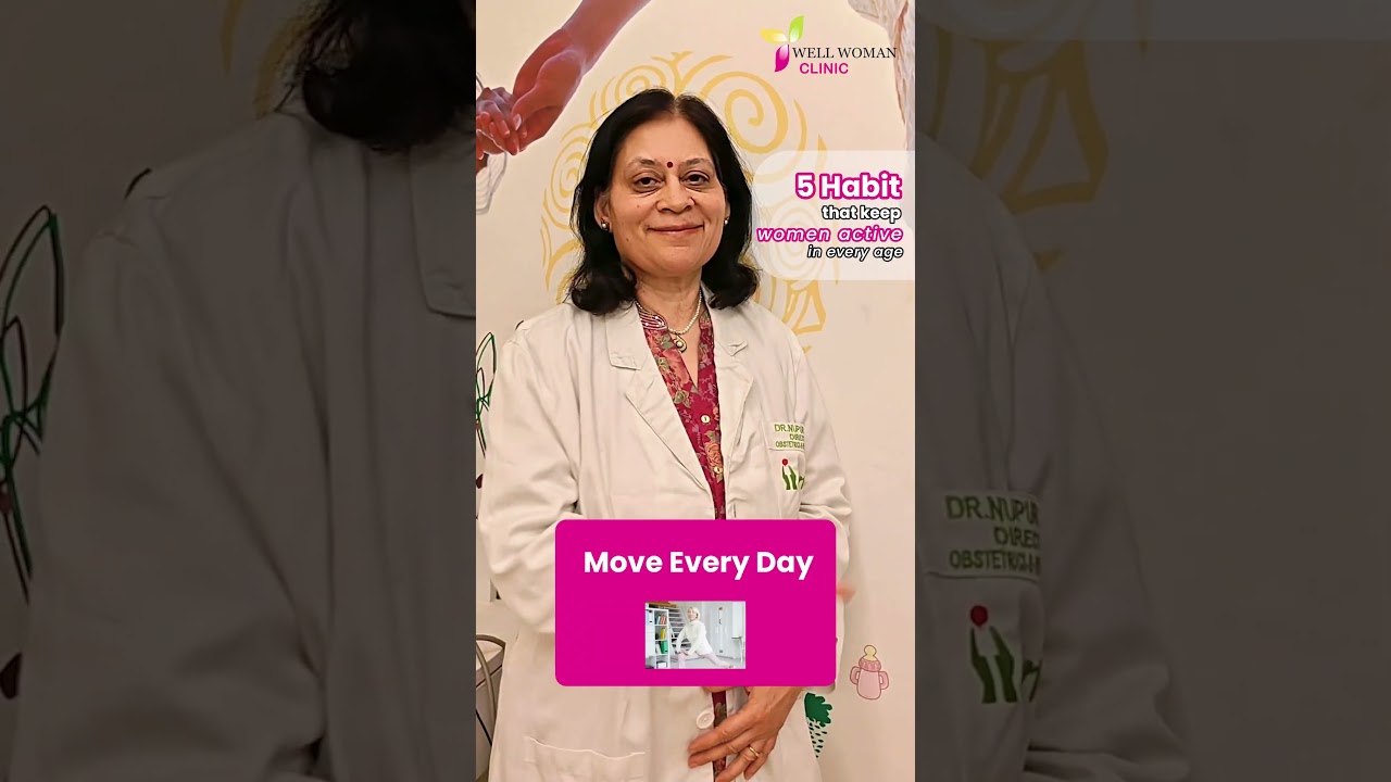 𝟱 𝗛𝗮𝗯𝗶𝘁𝘀 𝘁𝗵𝗮𝘁 𝗸𝗲𝗲𝗽 𝘄𝗼𝗺𝗲𝗻 𝗮𝗰𝘁𝗶𝘃𝗲 𝗶𝗻 𝗲𝘃𝗲𝗿𝘆 𝗮𝗴𝗲 | 𝗗𝗿 𝗡𝘂𝗽𝘂𝗿 𝗚𝘂𝗽𝘁𝗮 | 𝗪𝗲𝗹𝗹 𝗪𝗼𝗺𝗮𝗻 𝗖𝗹𝗶𝗻𝗶𝗰