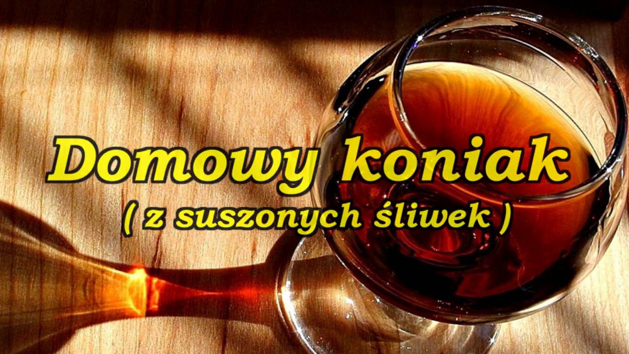 Domowy koniak 2 ( z suszonych śliwek ).