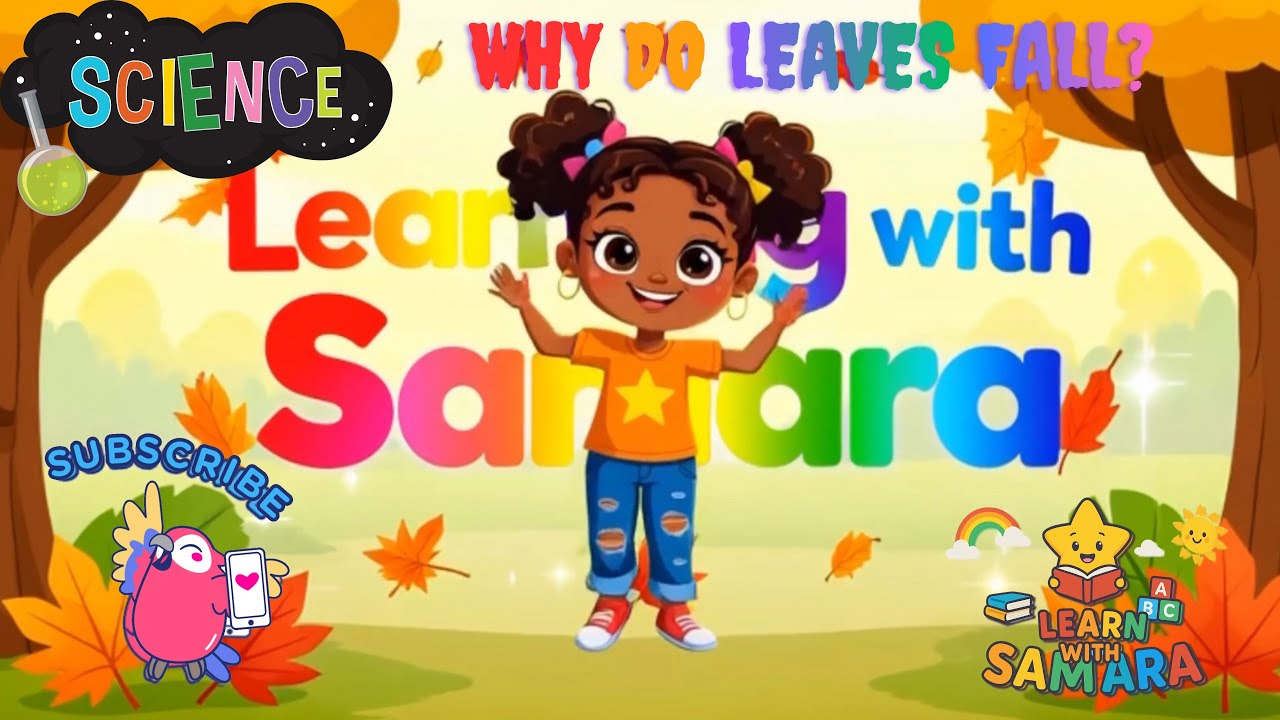 🍂🍃Why Do Leaves Change Color? 🍁 | Learning with Samara |Fun Fall Science for Kids|Preschool Learning