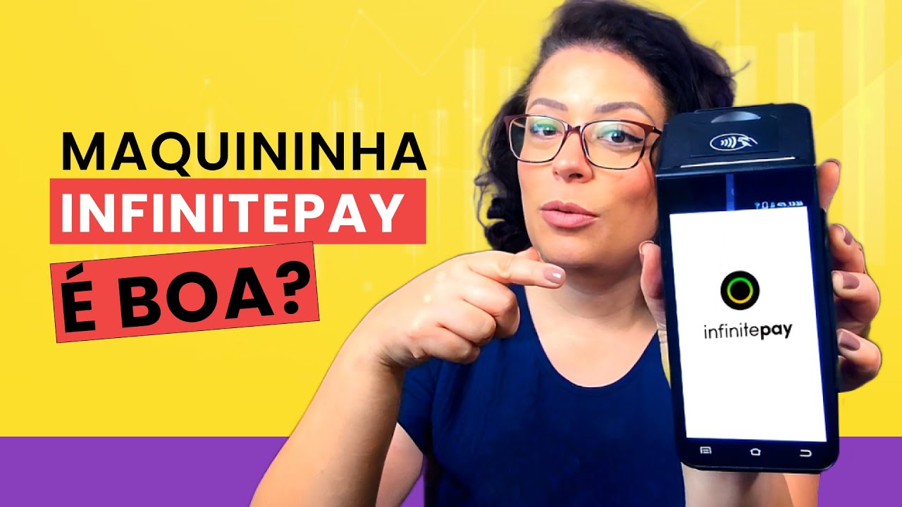 Maquininha InfinitePay &eacute; boa ou tem pegadinha? An&aacute;lise sincera sem enrola&ccedil;&atilde;o!