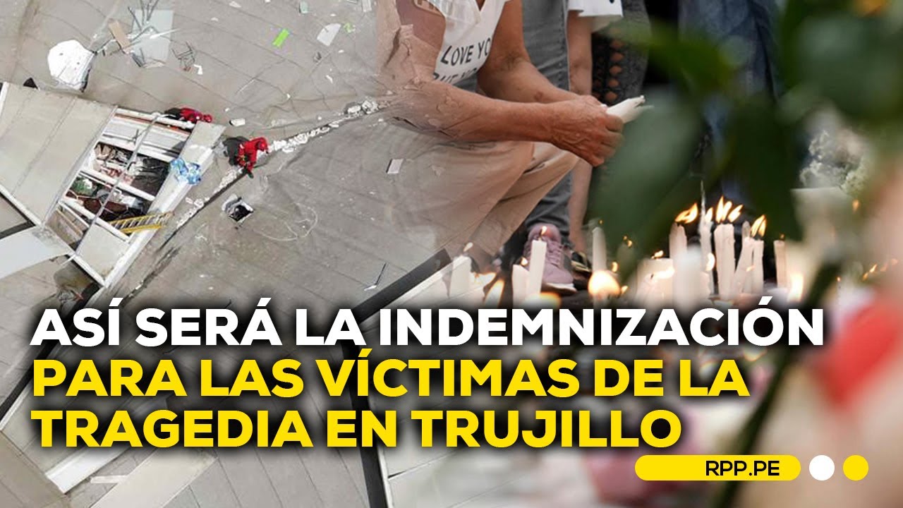 Indemnizaciones para víctimas del derrumbe en Trujillo: Romy Chang detalla los avances #BREAKING