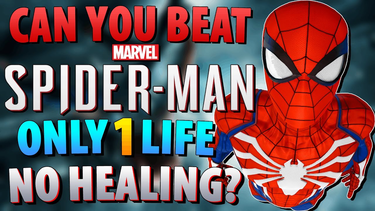 Can You Beat Spider-Man (PS4) With Only 1 Life And NO Healing?