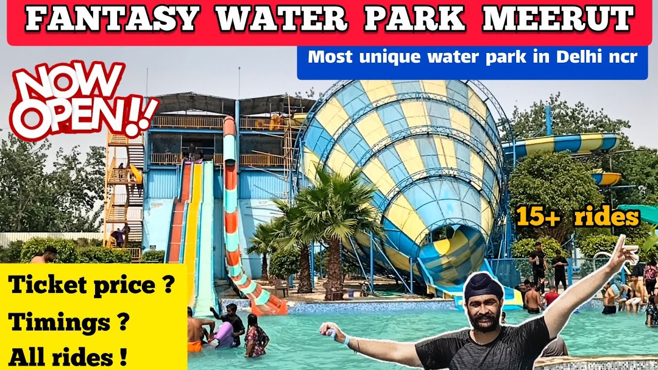 Fantasy world water park meerut - NOW OPEN | Ticket price, timings, all rides 2022- Water park delhi