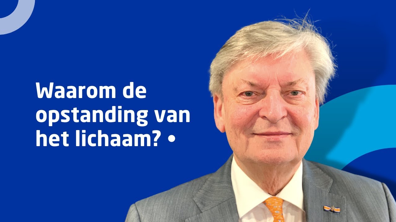 ds. Willem Glashouwer over &lsquo;Waarom de opstanding van het lichaam?&rsquo;