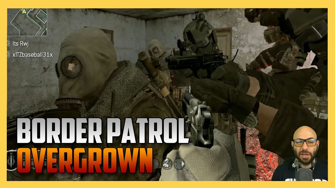 So Much Border Patrol on Overgrown. | Swiftor