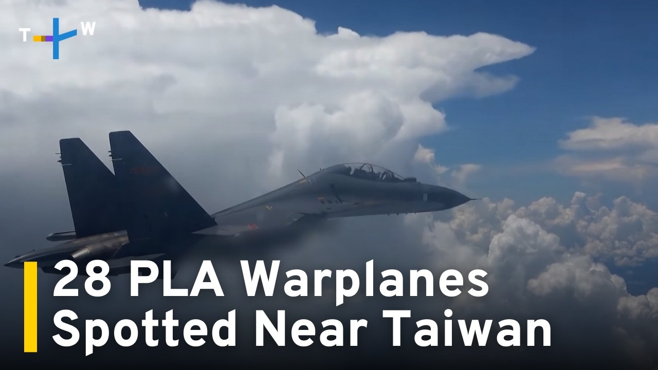 Taiwan Reports 28 Chinese Military Aircraft Around Country｜TaiwanPlus News