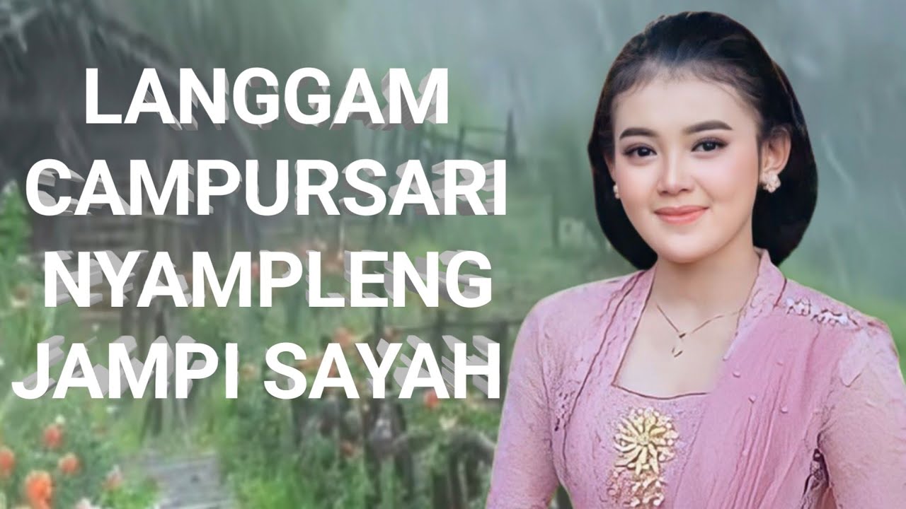 LANGGAM CAMPURSARI NYAMPLENG JAMPI SAYAH:BASS GLER