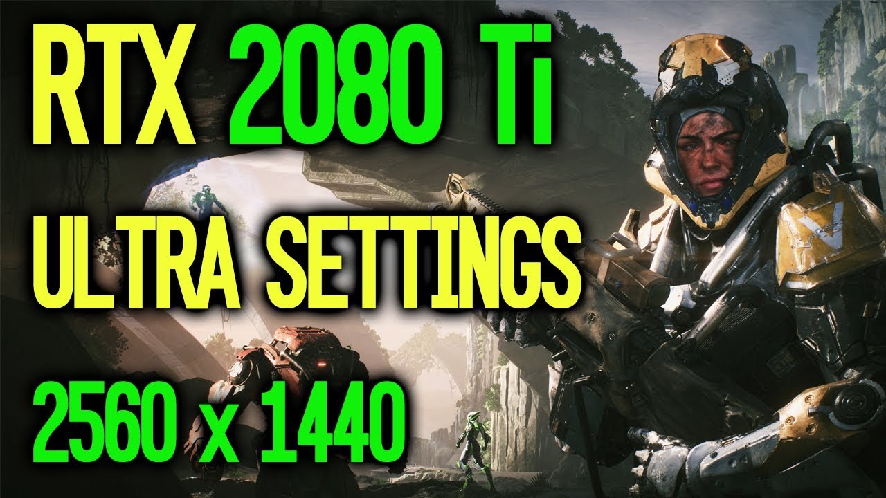 Anthem RTX 2080 Ti Gameplay Benchmark | Ultra Settings | 1440p