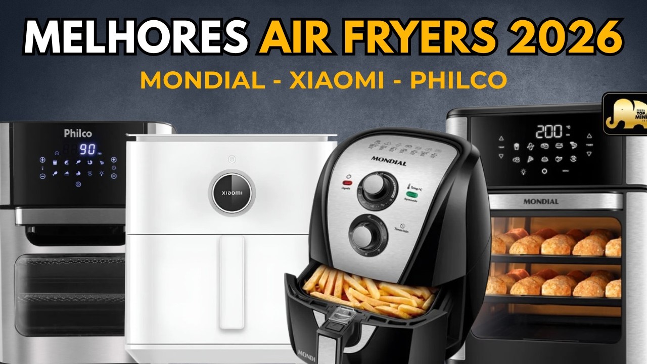 As melhores AIR FRYERS de 2026 (não compre antes de assistir este vídeo)