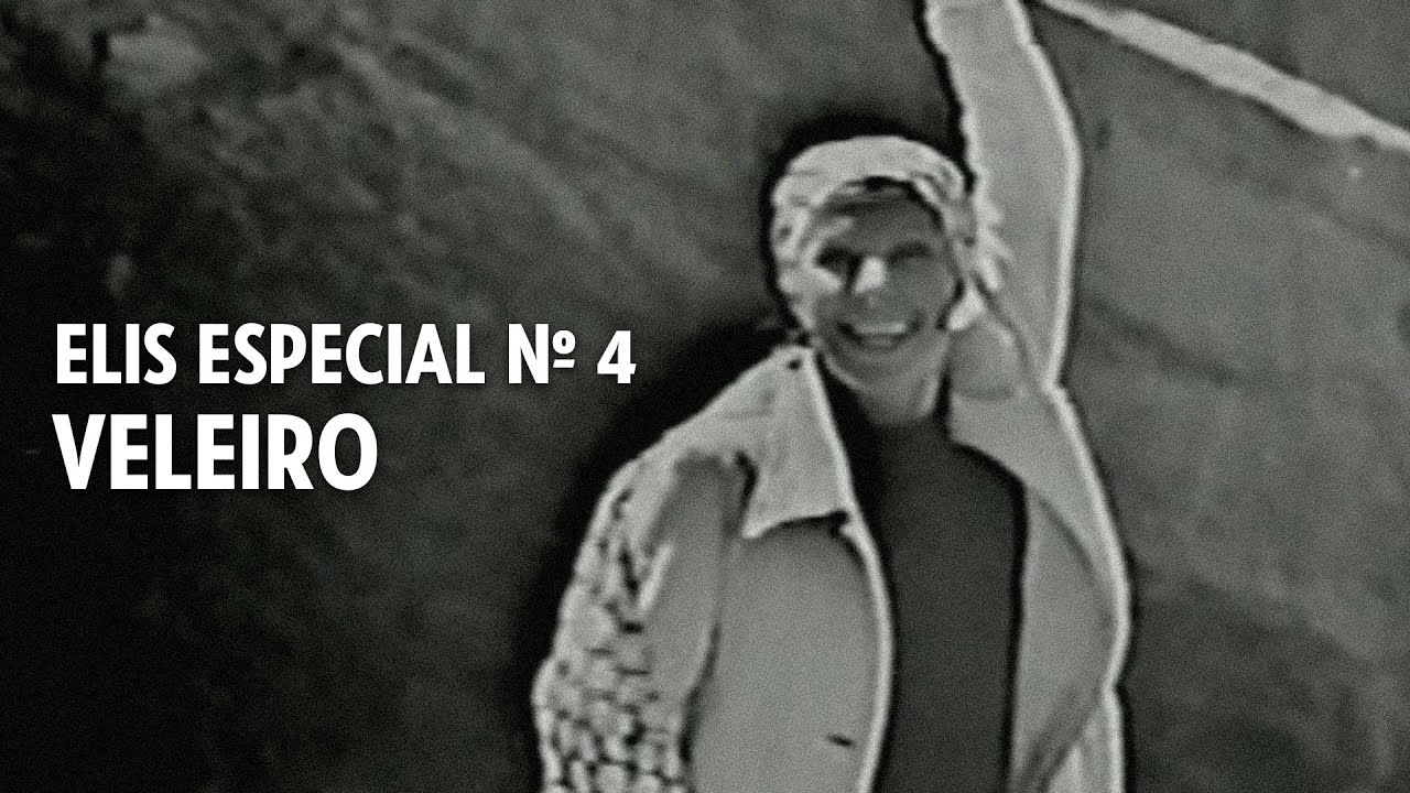 Elis Regina: Veleiro (Elis Especial Nº4)