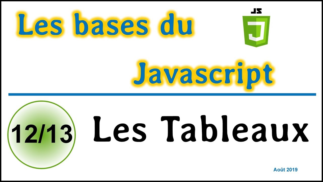 Les tableaux en JavaScript [CLBJ12]