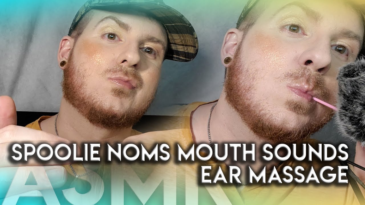 Spoolie Noms ASMR Mouth Sounds LAYERED with EAR MASSAGE ASMR