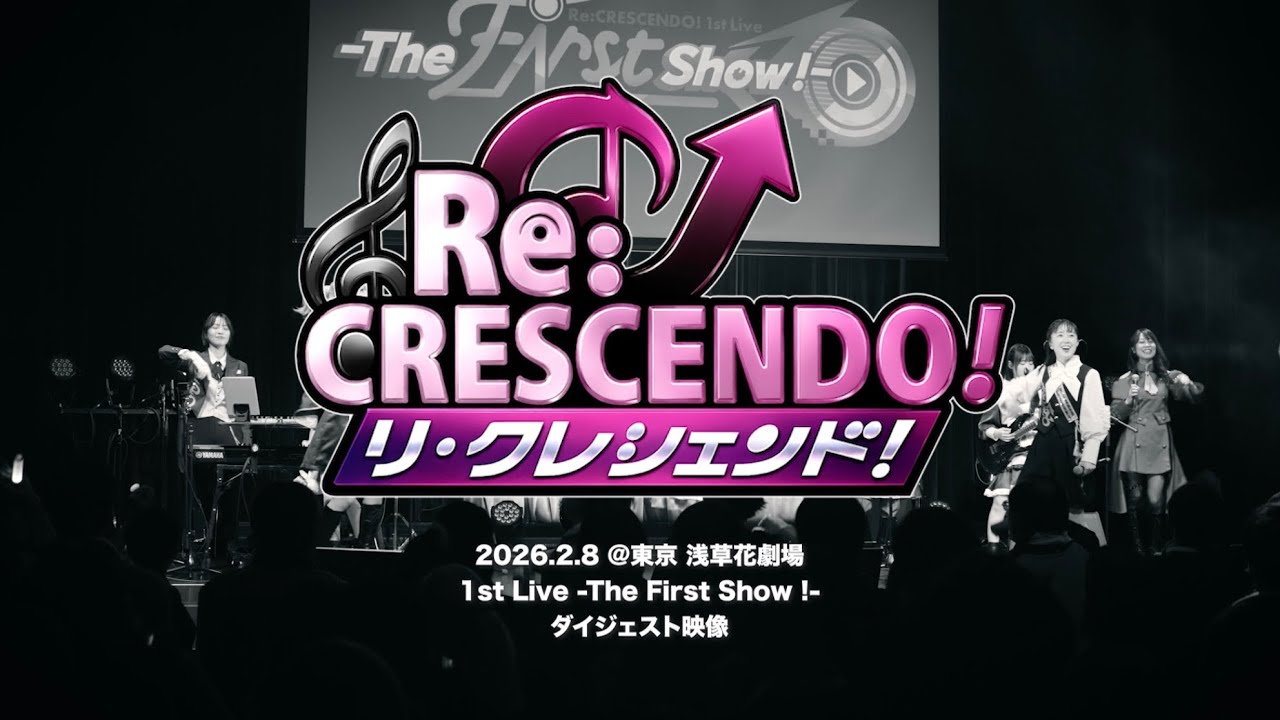 【ダイジェスト】Re:CRESCENDO! 1st live -The First Show!-