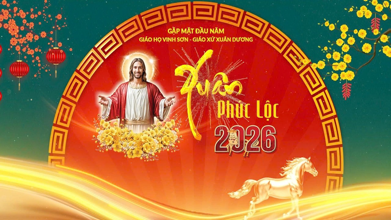 Trực tiếp: Gặp Mặt Đầu Năm Gi&aacute;o Họ Vinh Sơn- Gi&aacute;o Xứ Xu&acirc;n Dương 20-02-2026