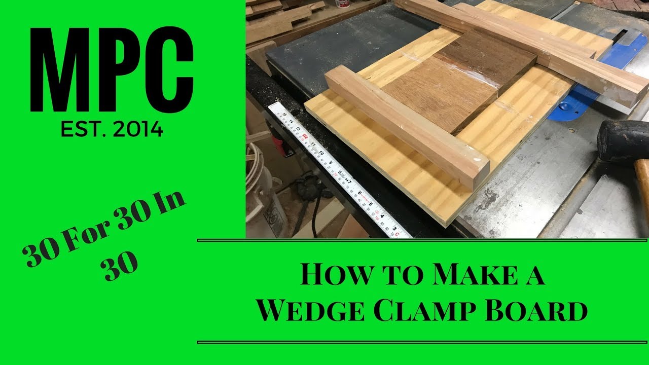 How to Make a Wedge Clamp Board