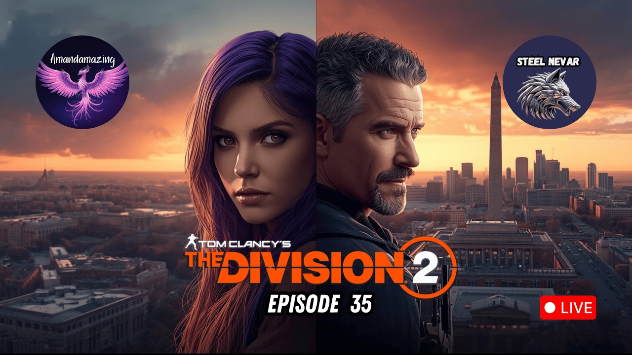 Taking Down Another BBG!! | The Division 2 w/ @SteelNevar  | Ep 35
