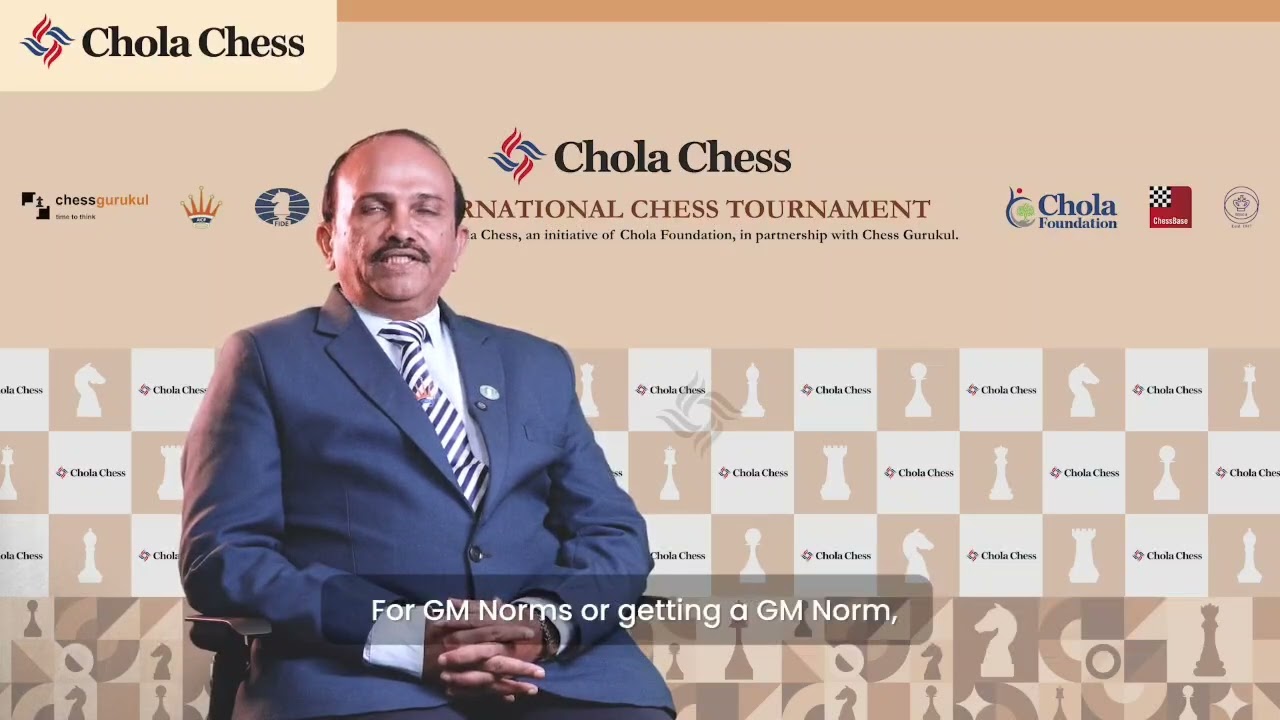 Hear from Chief Arbiter | Chola Chess