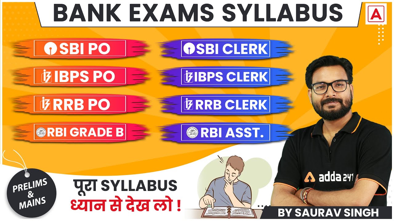 Bank Exam Syllabus | SBI PO, SBI CLERK, IBPS PO, IBPS CLERK, RBI ASSISTANT Detailed Syllabus