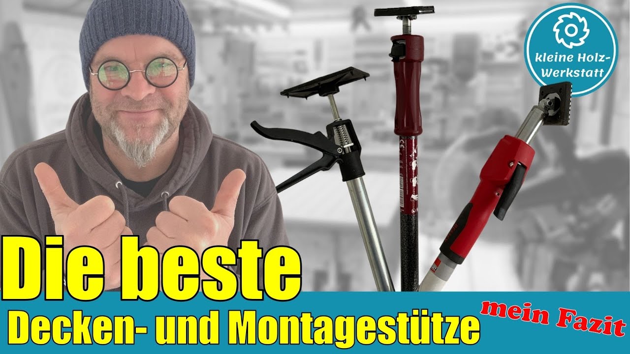 Decken- und Montagestützen im Vergleich bzw. Test?⏐mein Fazit⏐kleine holzwerkstatt