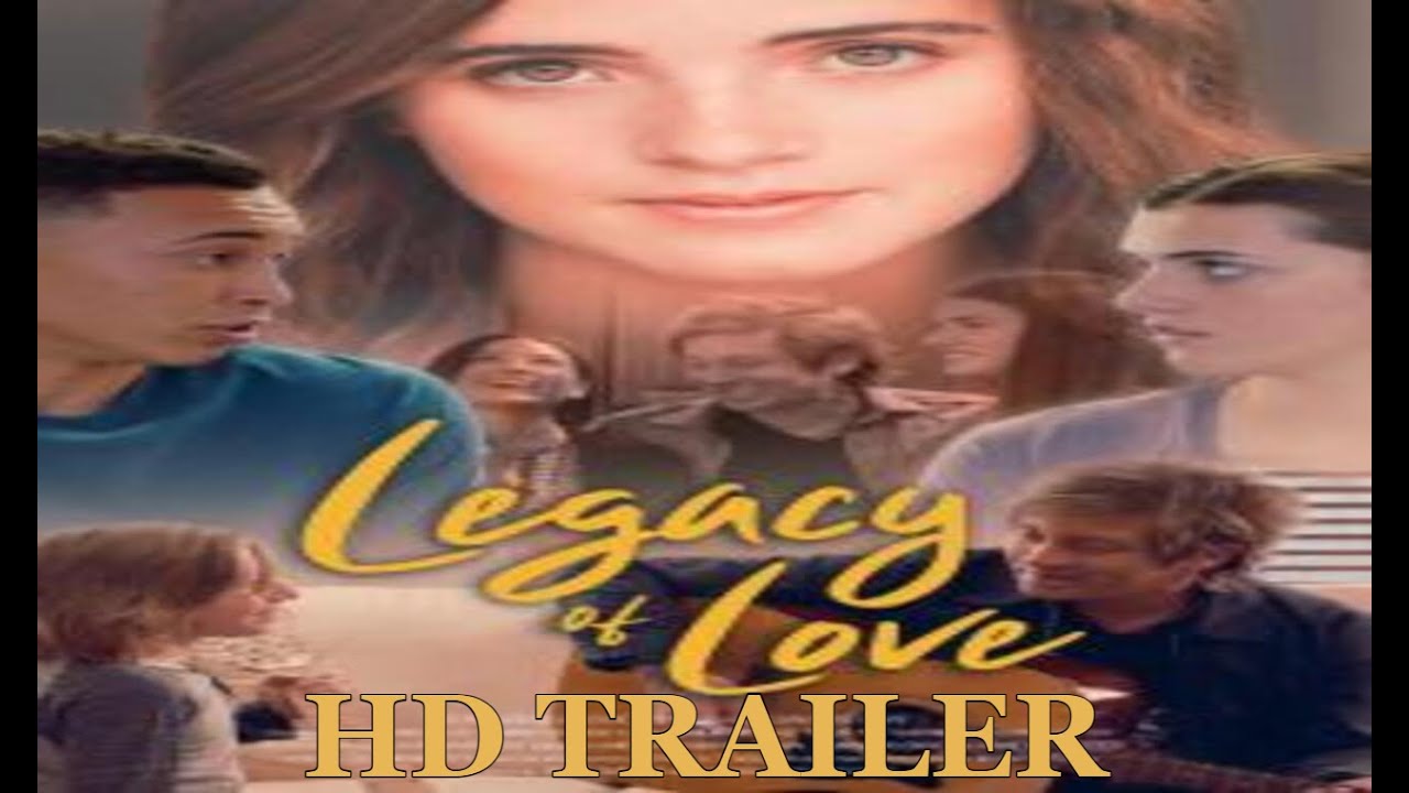 Legacy of Love 2022 Trailer