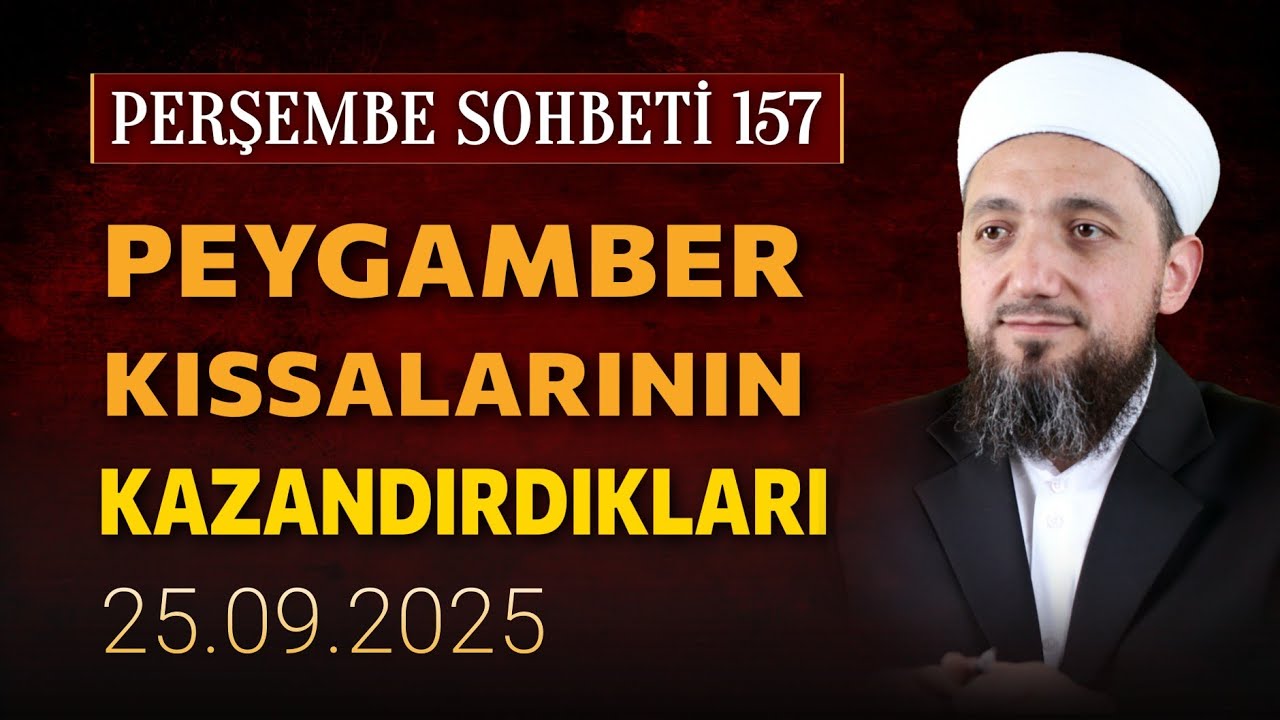01 | Peygamber Kıssaları | Peygamber Kıssalarının  Kazandırdıkları | 25.09.2025 | İsmail YAŞAR