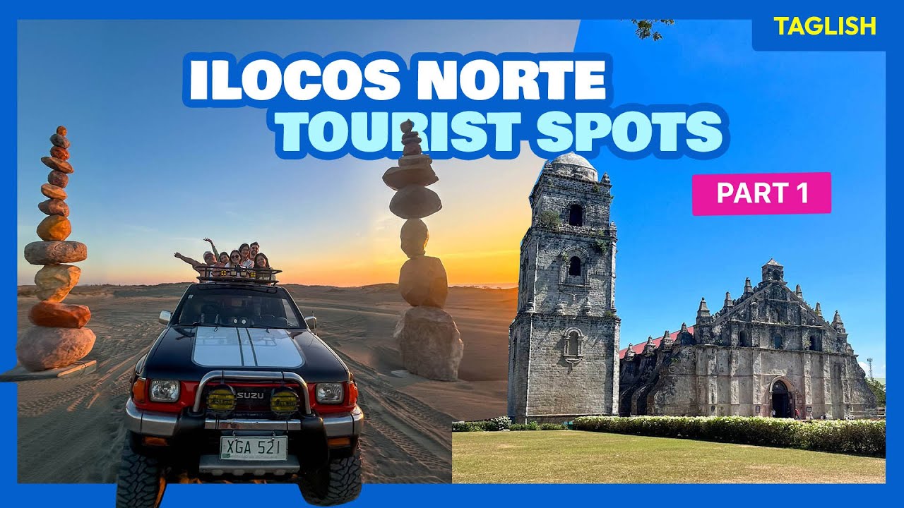 Top 25 ILOCOS NORTE Tourist Spots PART 1: Laoag, Paoay, Badoc, Batac, Etc.) • The Poor Traveler
