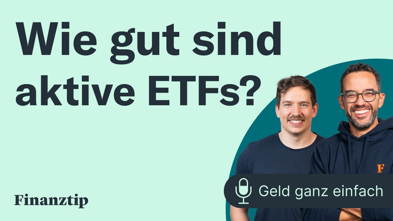 Sind aktive ETFs besser? | Geld ganz einfach