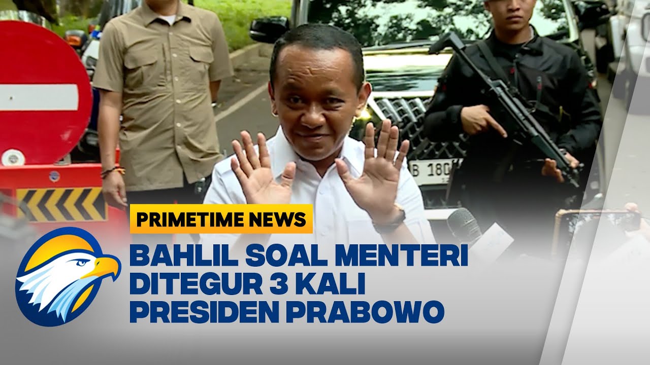 Bahlil Ngaku 'Ditegur Sayang' oleh Presiden Prabowo - [Primetime News]
