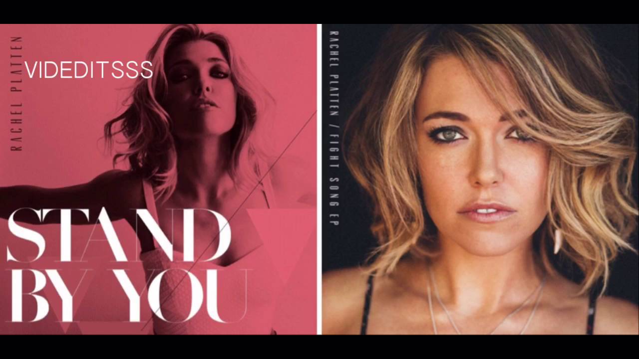 Rachel Platten: Stand By You // Fight Song (Mashup)