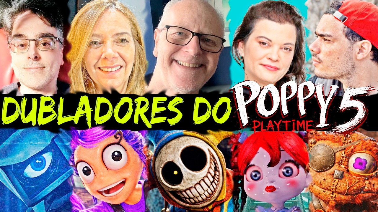 Todos os dubladores de Poppy Playtime Capítulo 5 🧸😱