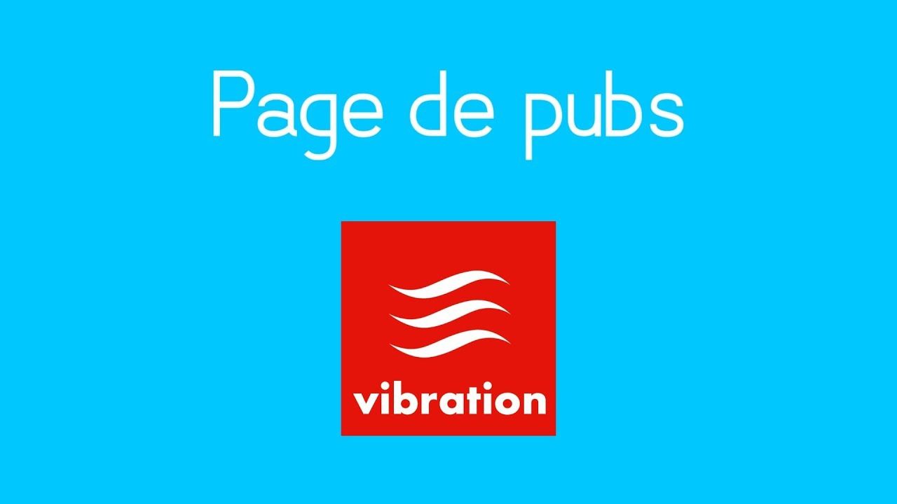 Vibration Le Blanc 📻 publicités du 4/01/2020