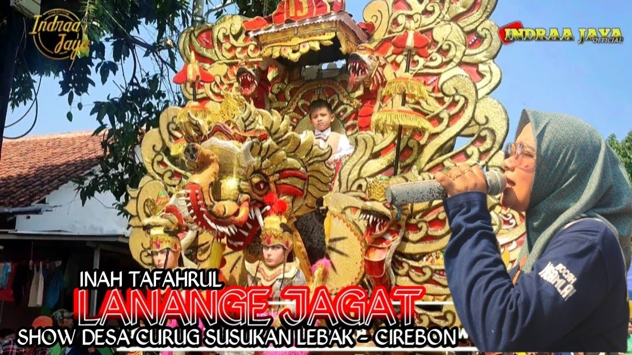 LANANGE JAGAT - VOC. INAH TAFAHRUL || SHOW DESA CURUG SUSUKAN LEBAK - CIREBON