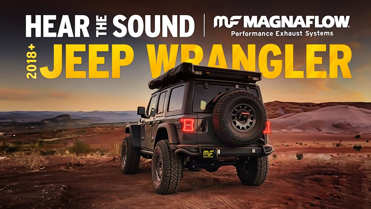 2018 - 2023 Jeep Wrangler L4/V6 Exhaust Sound Clip | MagnaFlow Overland Series 