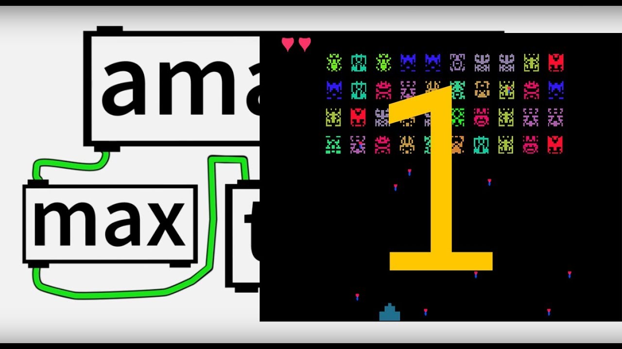 Create a Video Game in Max #1 :::: SPACE INVADERS 01