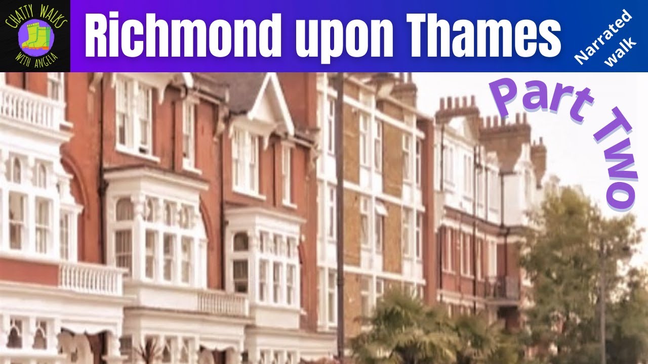 London walk: Richmond upon Thames walk - Part 2 Richmond Hill and Richmond Park - narrated