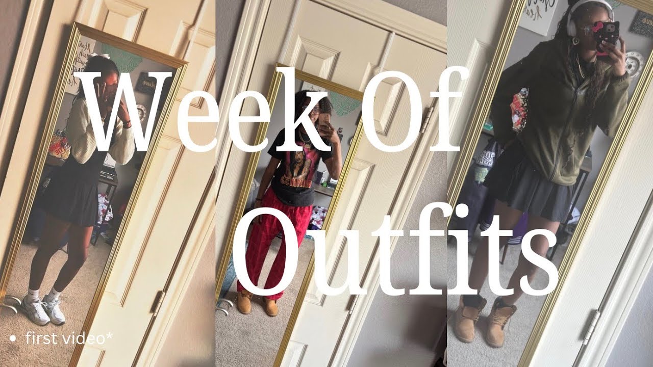 WEEK OF MY OUTFITS  I  FIRST VIDEO