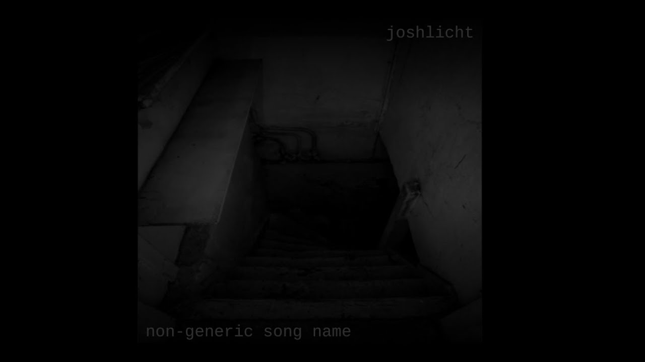 joshlicht - non-generic song name (song)
