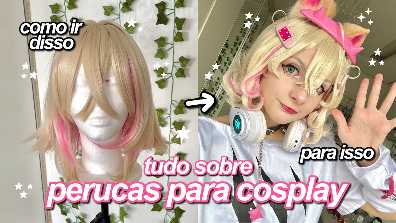 Tudo que você precisa saber sobre perucas para cosplay!