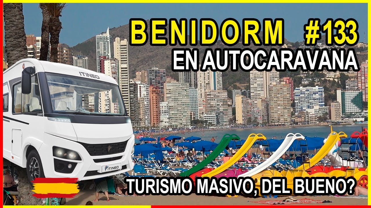 Benidorm y el turismo playero masivo: reflexiones y área camper en Finestrat  #133