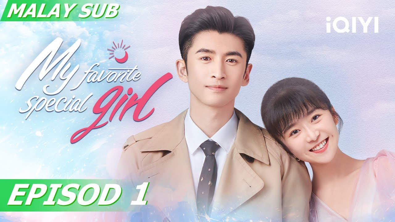 【BM/EN SUB】My Special Girl 独一有二的她 EP1 | Zhang Yunlong, Ireine Song | iQIYI Malaysia